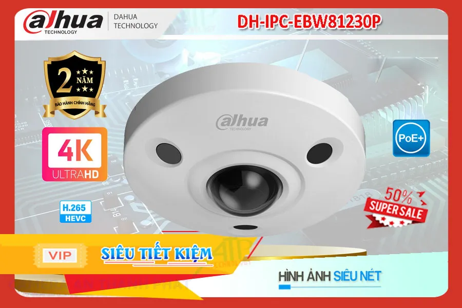 Camera DH-IPC-EBW81230P Fisheye Dahua,DH-IPC-EBW81230P Chất lượng nhấtDH-IPC-EBW81230P Chất Lượng,DH IPC EBW81230P,Giá Bán DH-IPC-EBW81230PChất Lượng Hình sắc nét ,Điểm bán  Camera Giá re DH-IPC-EBW81230P,DH-IPC-EBW81230P Chất lượng nhất,DH-IPC-EBW81230P Chất Lượng,Bán Giá ,Nhà Phân Phối DH-IPC-EBW81230P