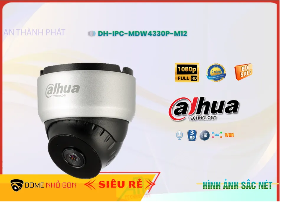 Camera Dahua DH-IPC-MDW4330P-M12,Thông số DH-IPC-MDW4330P-M12,DH-IPC-MDW4330P-M12 giá mới nhất,DH-IPC-MDW4330P-M12 Công Nghệ IP  Bán Sỉ, Loại Camera an ninh DH IPC MDW4330P M12,DH-IPC-MDW4330P-M12 nơi bán rẻ nhất,Giá Bán DH-IPC-MDW4330P-M12 Ultra 2k lite 3.0 MP ,DH-IPC-MDW4330P-M12 Chính hãng,Bán rẻ DH-IPC-MDW4330P-M12,Giá DH-IPC-MDW4330P-M12,thông số DH-IPC-MDW4330P-M12,DH-IPC-MDW4330P-M12 sale mạnh,DH-IPC-MDW4330P-M12 Giá hấp dẫn,DH-IPC-MDW4330P-M12 Tiết kiệm