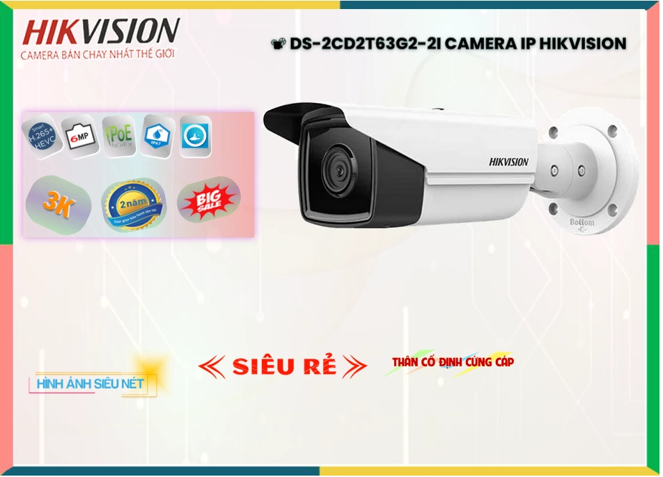 Camera Hikvision DS-2CD2T63G2-2I Hồng Ngoại 60m,Giá DS-2CD2T63G2-2I,DS-2CD2T63G2-2I Giá hấp dẫn,Bán rẻ ,Giá buôn  Camera Giám Sát ,Địa Chỉ Bán DS-2CD2T63G2-2I Ip POE sắc nét ,DS-2CD2T63G2-2I Chất lượng nhất,Giá Bán DS-2CD2T63G2-2I,DS-2CD2T63G2-2I nơi bán rẻ nhất,DS-2CD2T63G2-2I bán rẻ