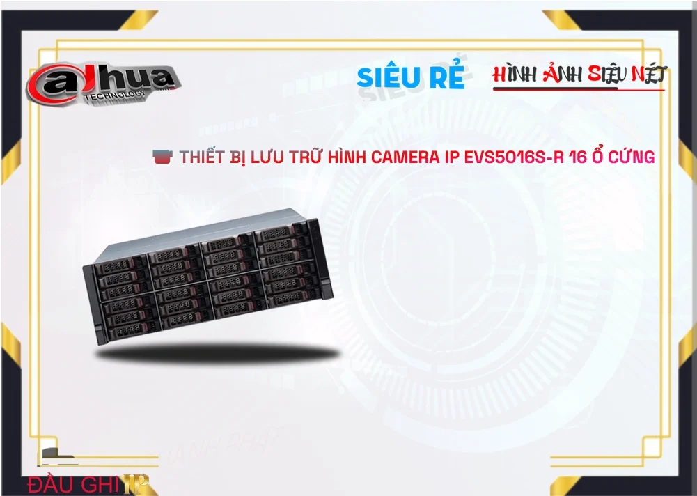 EVS5016S-R Bộ Thiết Bị Lưu Trữ Hình Ảnh Camera EVS5016S-R Bộ Thiết Bị Lưu Trữ Hình Ảnh Camera