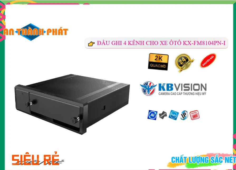 Đầu Thu Cho Xe Ô Tô KBvision KX-FM8104PN-I,KX FM8104PN I,Giá Bán ,KX-FM8104PN-I Giá Khuyến Mãi,Điểm bán KX-FM8104PN-I,thông số KX-FM8104PN-I,KX-FM8104PN-I giá mới nhất,KX-FM8104PN-I bán rẻ,KX-FM8104PN-I Chính hãng,Bán rẻ KX-FM8104PN-I,tuổi thọ KX-FM8104PN-I,Giá  HD Anlog KX-FM8104PN-I,Nhà Phân Phối KX-FM8104PN-I,KX-FM8104PN-I bán chạy nhất