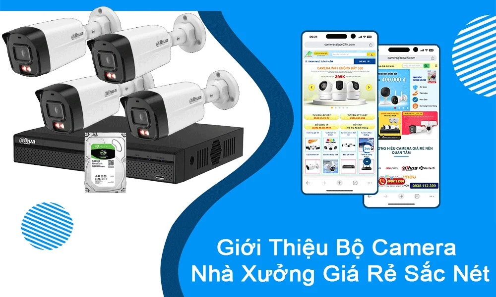 giới thiệu bộ camera nhà xưởng giá rẻ sắc nét